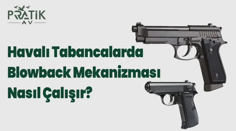 Havalı Tabancalarda Blowback Mekanizması Nasıl Çalışır?